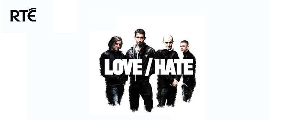 Love Hate MovieExtras.ie RTE